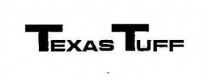 Texas Tuff