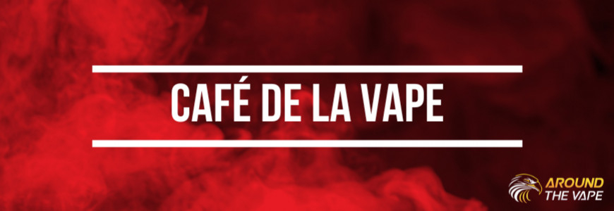 Café de la vape