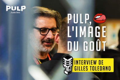 PULP, L’IMAGE DU GOÛT – INTERVIEW DE GILLES TOLEDANO