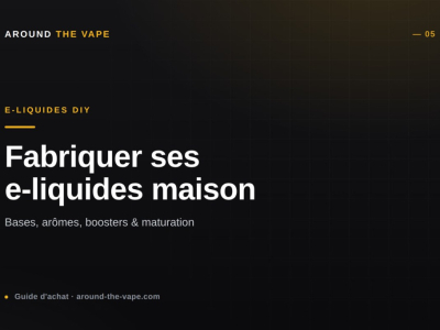 Faire ses e-liquides maison (DIY) : le guide pour débuter