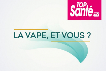 LA VAPE ET VOUS ?