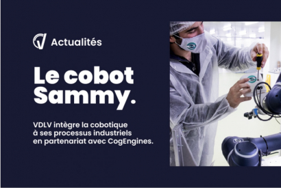 VDLV FAIT APPEL AU ROBOT COLLABORATIF DE COGNITIVE ENGINES